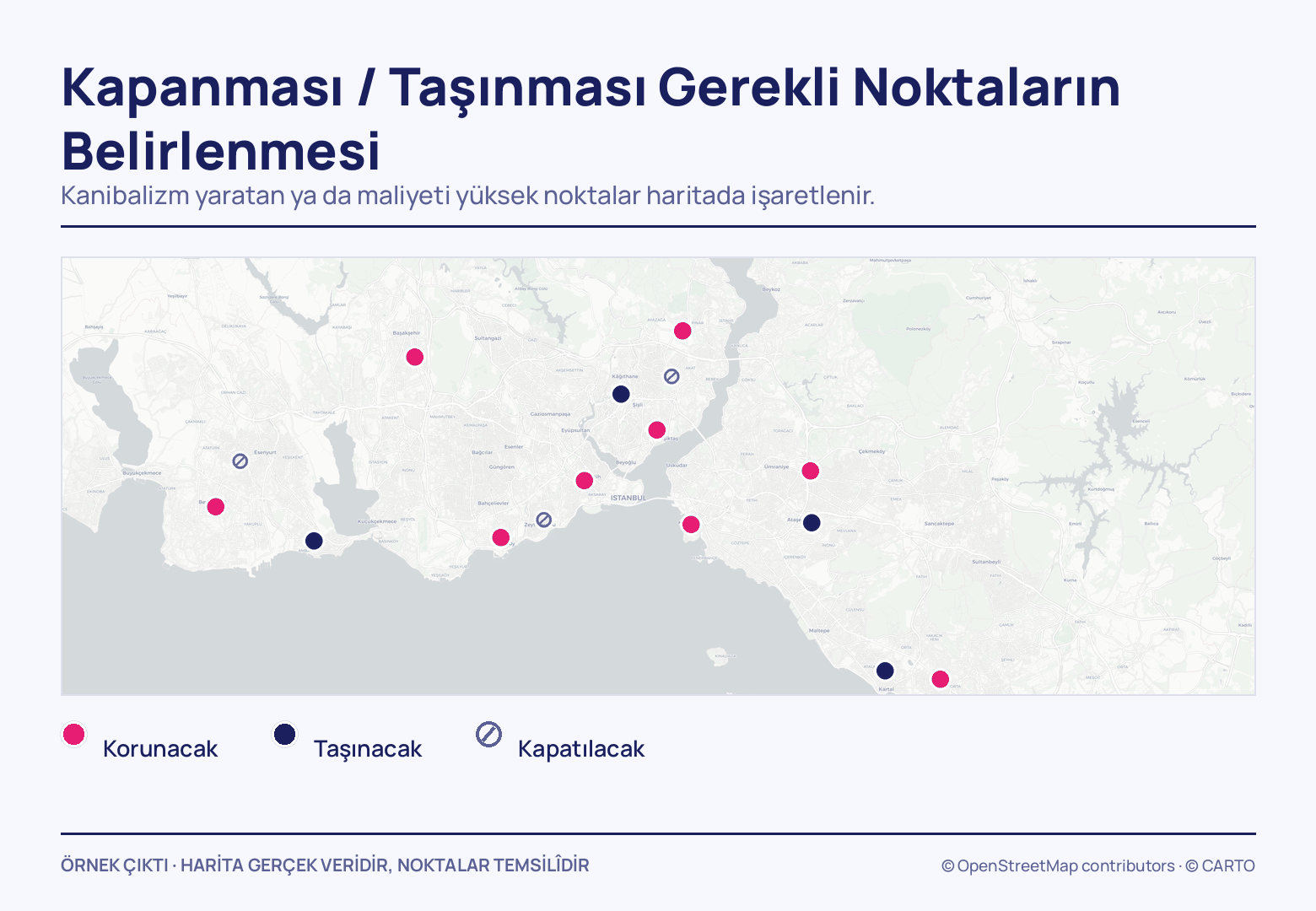 İstanbul metropol haritasına yayılmış on altı nokta üç durumda: dokuzu pembe, korunacak; dördü lacivert, taşınacak; üçü çizili, kapatılacak.